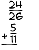 What is 24/26 + 5/11?