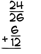 What is 24/26 + 6/12?