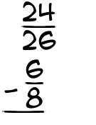 What is 24/26 - 6/8?