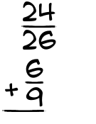 What is 24/26 + 6/9?