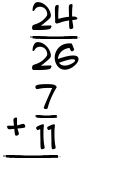 What is 24/26 + 7/11?
