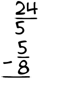 What is 24/5 - 5/8?