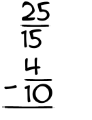 What is 25/15 - 4/10?