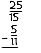 What is 25/15 - 5/11?