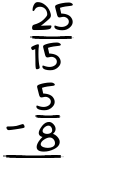 What is 25/15 - 5/8?
