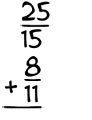 What is 25/15 + 8/11?