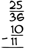 What is 25/36 - 10/11?