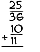 What is 25/36 + 10/11?