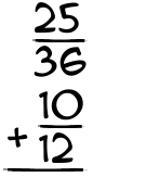 What is 25/36 + 10/12?