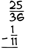 What is 25/36 - 1/11?
