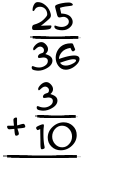 What is 25/36 + 3/10?