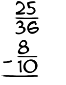 What is 25/36 - 8/10?