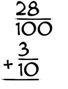 What is 28/100 + 3/10?