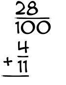 What is 28/100 + 4/11?