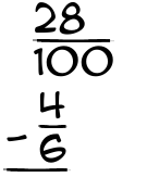 What is 28/100 - 4/6?