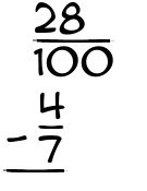 What is 28/100 - 4/7?
