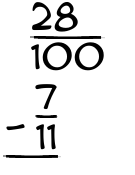 What is 28/100 - 7/11?