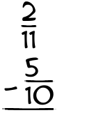 What is 2/11 - 5/10?