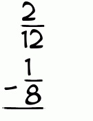What is 2/12 - 1/8?