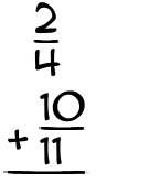 What is 2/4 + 10/11?