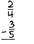 What is 2/4 - 3/5?