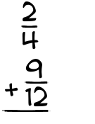 What is 2/4 + 9/12?