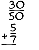 What is 30/50 + 5/7?