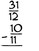 What is 31/12 - 10/11?