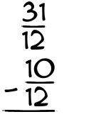 What is 31/12 - 10/12?