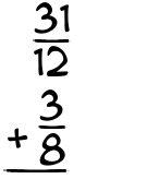 What is 31/12 + 3/8?