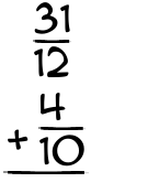 What is 31/12 + 4/10?