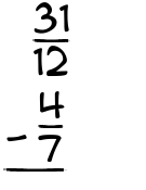 What is 31/12 - 4/7?