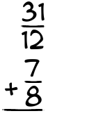 What is 31/12 + 7/8?