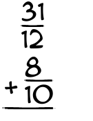 What is 31/12 + 8/10?