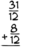 What is 31/12 + 8/12?