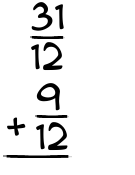 What is 31/12 + 9/12?