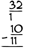 What is 32/1 - 10/11?