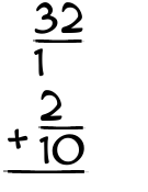 What is 32/1 + 2/10?