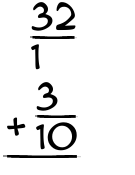 What is 32/1 + 3/10?