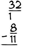 What is 32/1 - 8/11?