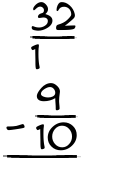 What is 32/1 - 9/10?