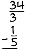 What is 34/3 - 1/5?
