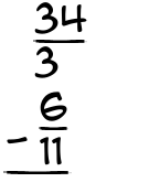What is 34/3 - 6/11?