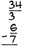 What is 34/3 - 6/7?
