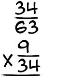 What is 34/63 x 9/34?