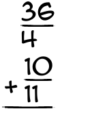 What is 36/4 + 10/11?