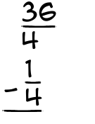 What is 36/4 - 1/4?