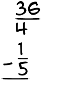 What is 36/4 - 1/5?