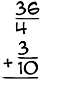 What is 36/4 + 3/10?