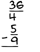 What is 36/4 - 5/9?